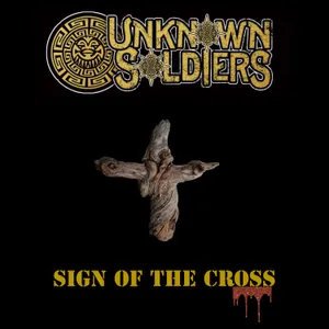 Sign of the Cross by The Unknown Soldiers cover art